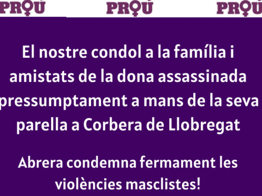 Condemnem el pressumpte feminicidi d’una dona a Corbera de Llobregat i mostrem el nostre rebuig més ferm a les violències masclistes