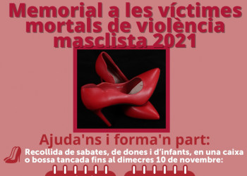 Durant el mes de novembre commemorarem el Dia Internacional contra les violències envers les dones amb diverses activitats. Memorial