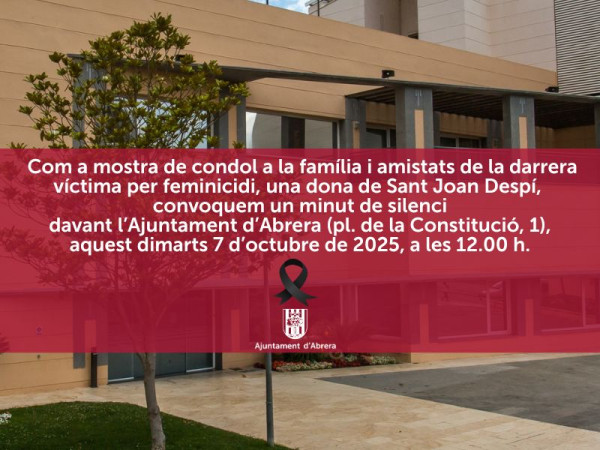 Condemnem el feminicidi d’una dona assassinada a Sant Joan Despí i convoquem un minut de silenci a les 12 h davant l'Ajuntament per aquest dimarts 7 d'octubre a les 12 h
