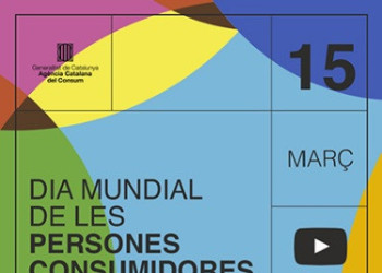 Dia Mundial de les persones consumidores 2021 - Agencia Catalana del Consum