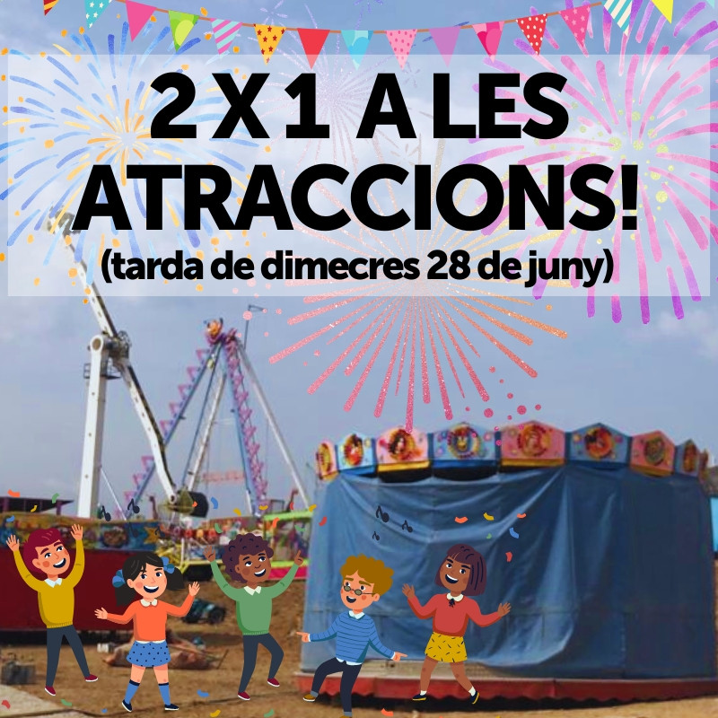 2 X 1 ATRACCIONS FM 2023