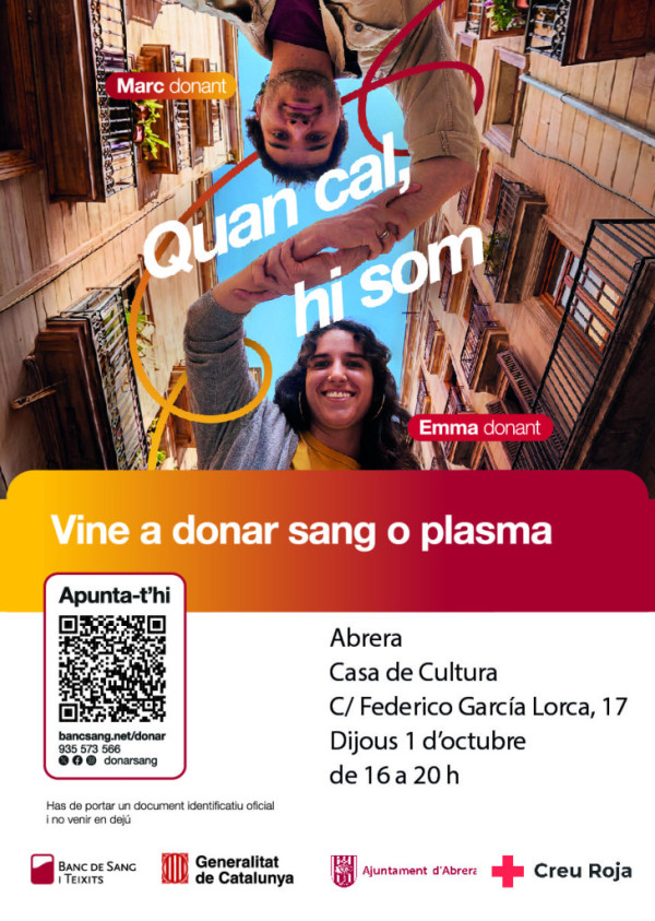 Quan cal, hi som! Vine a donar sang o plasma! El proper dijous 1 d'octubre veniu a donar sang i plasma a la Casa de Cultura d'Abrera