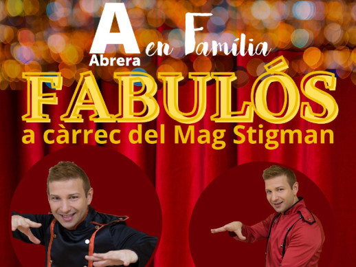 Abrera Cultura! Obrim inscripcions per l’espectacle 'Fabulós' del Mag Stigman, que arriba a Anrera el diumenge 13 de juny