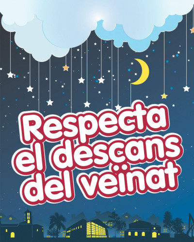Engeguem una campanya de civisme a favor del descans del veïnat