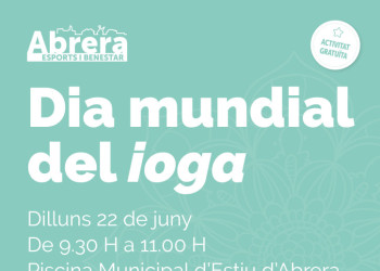 Dilluns 22 de juny, de 9.30 a 11 h, commemorarem el Dia Internacional del Ioga a la Piscina Municipal d'Estiu d'Abrera. T'hi esperem!