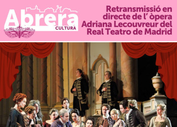 Retransmissió de l' òpera 'Adriana Lecouvreur' a la Sala Municipal d'Abrera
