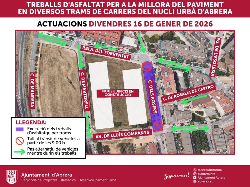 Del dimecres 14 al dilluns 19 de gener de 2026, es duran a terme treballs de millora i d'asfaltat en diversos trams de carrers del nucli urbà d'Abrera - divendres 16.01.26