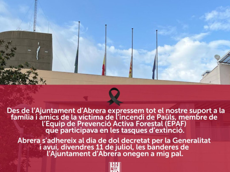 Dia oficial del dol víctima incendi Paüls. 11.07.25