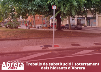 A Abrera millorem el nostre espai públic! Finalitzem les obres de soterrament i substitució dels hidrants del municipi