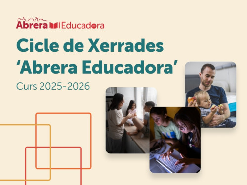 Impulsem un nou cicle de xerrades per a famílies dins del programa 'Abrera Educadora'