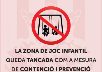 Zona de jocs infantils tancades per prevenció i contenció del Coronavirus SARS-COV-2