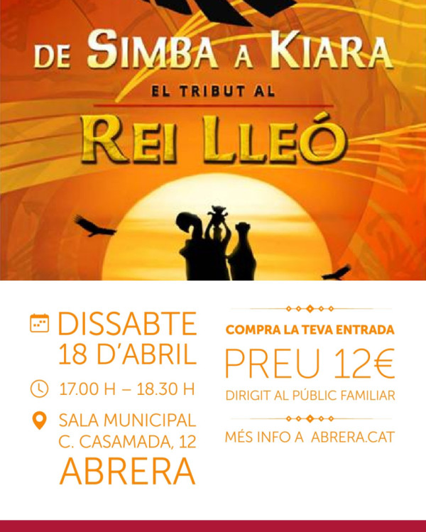 Cicle de Teatre Familiar d'Abrera 2026 - Tribut al Rei Lleó De Simba a Kiara