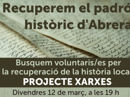 Vols participar en la transcripció dels padrons històrics d'Abrera? Connect@t amb nosaltres i amb XARXES el divendres 12 de març a les 19 h!