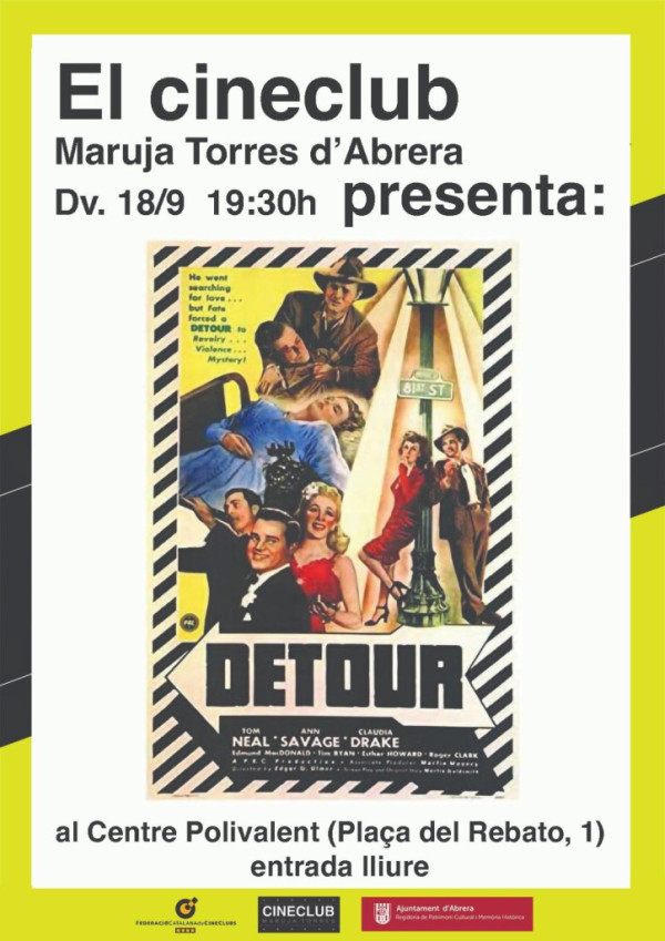 El Cineclub Maruja Torres d'Abrera presenta un nou cicle dedicat al cinema de 'Sèrie B'. Detour